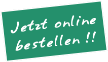 Jetzt online bestellen!